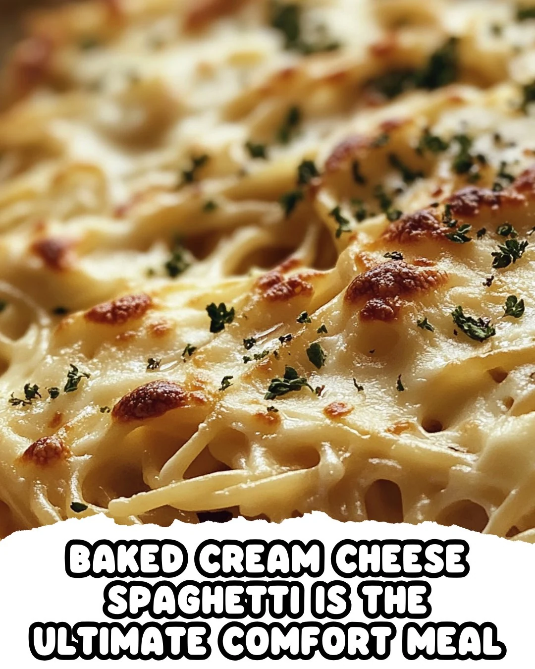 Baked Cream Cheese Spaghetti is the ultimate comfort meal