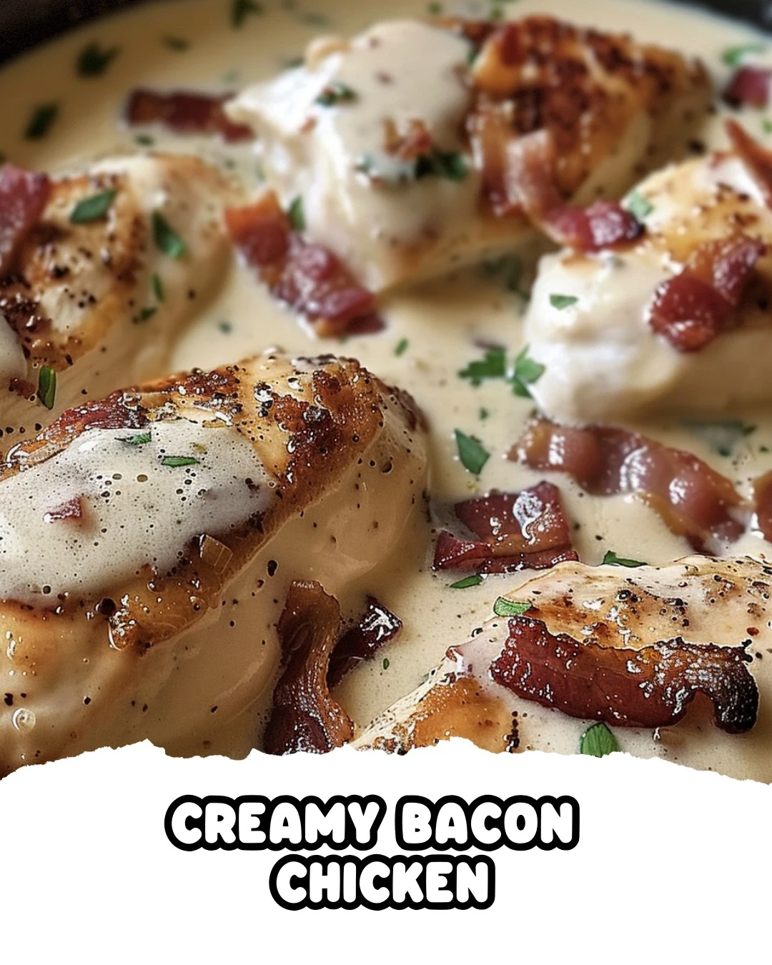 Creamy Bacon Chicken - Dont Lose This Recipe