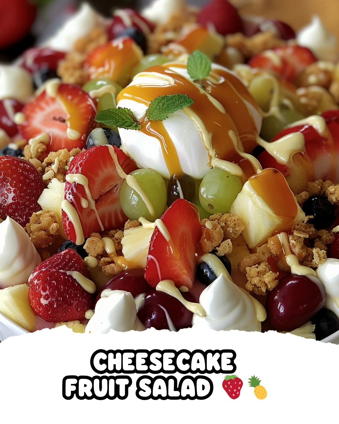 Creamy Cheesecake Fruit Salad Recipe to Delight