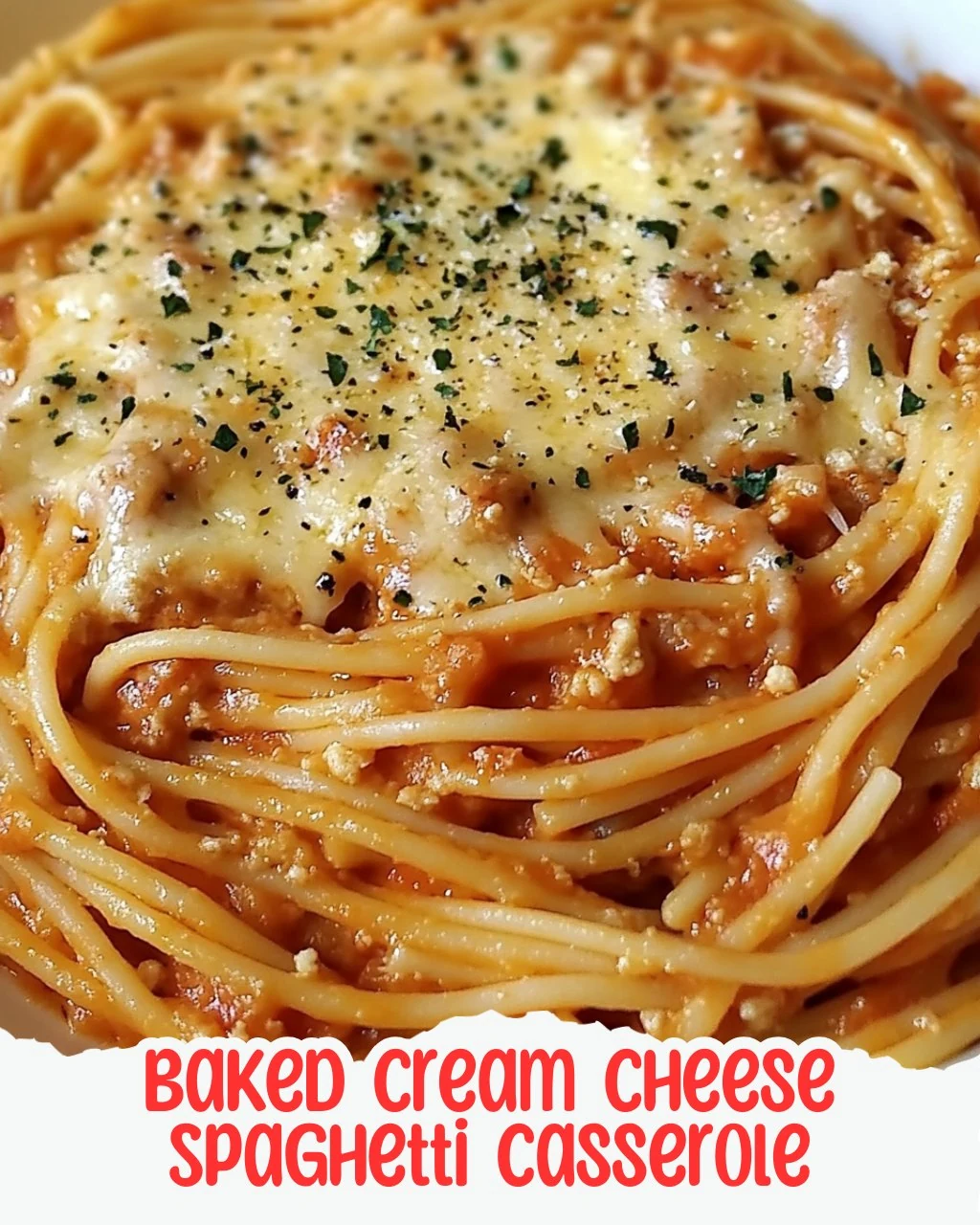 Delicious Baked Cream Cheese Spaghetti Casserole Recipe