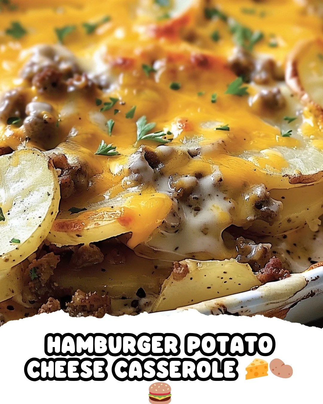 Delicious Hamburger Potato Cheese Casserole Recipe finished dish