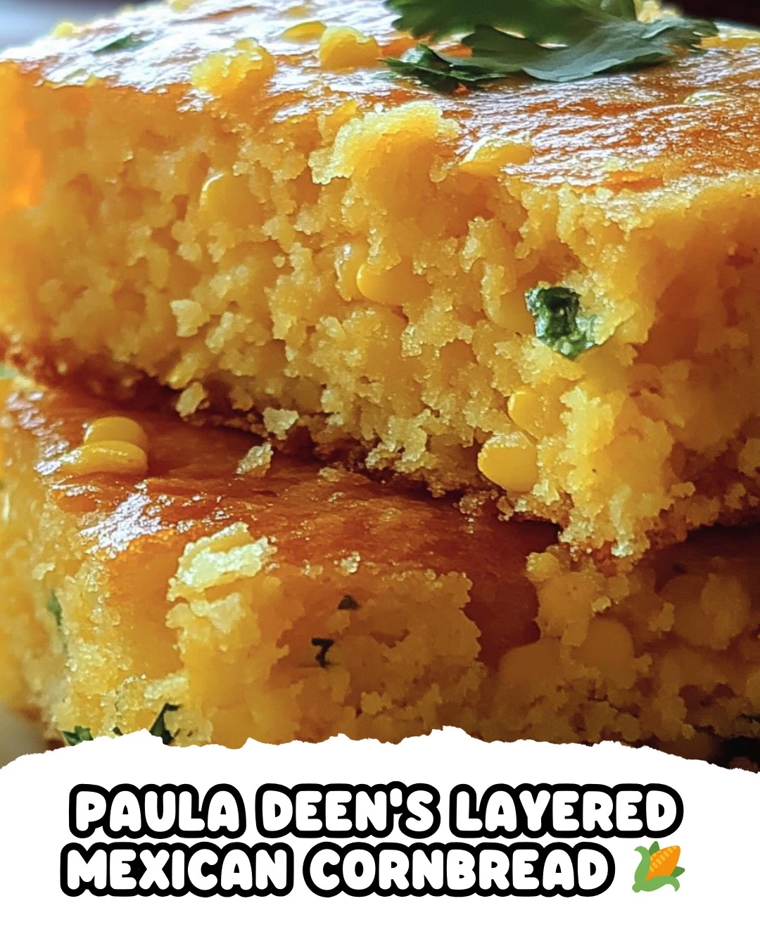 Delicious Paula Deens Layered Mexican Cornbread Recipe