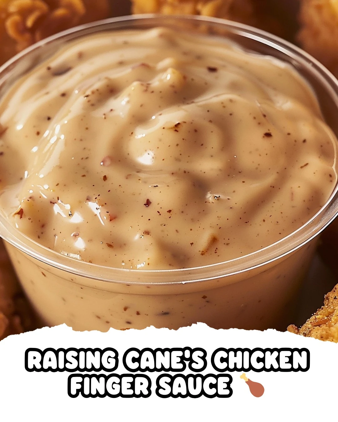 Delicious Raising Canes Chicken Finger Sauce Recipe