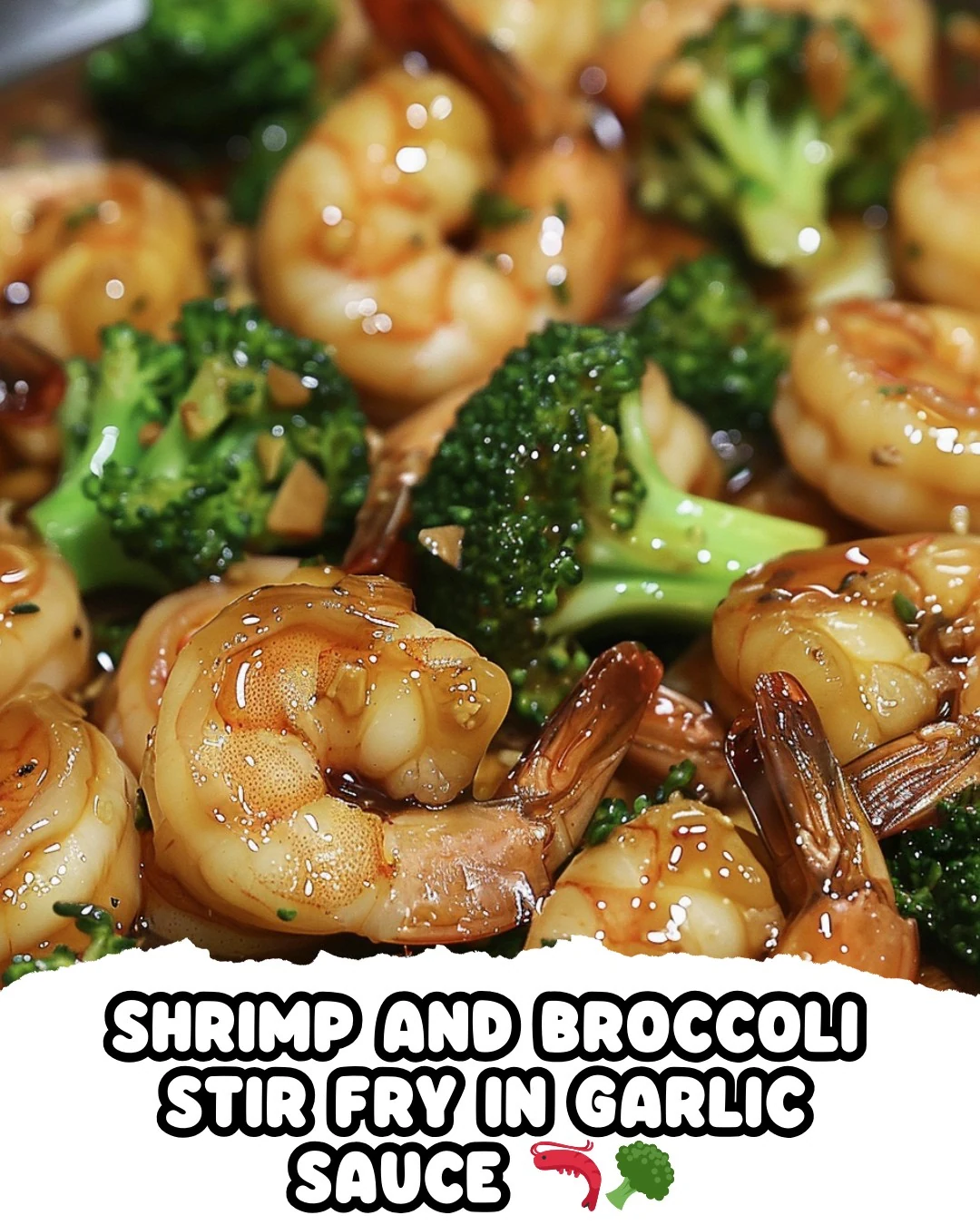 Delicious Shrimp and Broccoli Stir Fry in Garlic Sauce finished dish