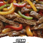 Delicious Steak Fajitas Recipe to Try Tonight finished dish