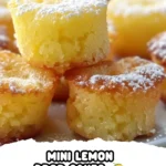 Delightful MINI LEMON DROP CAKES Recipe finished dish