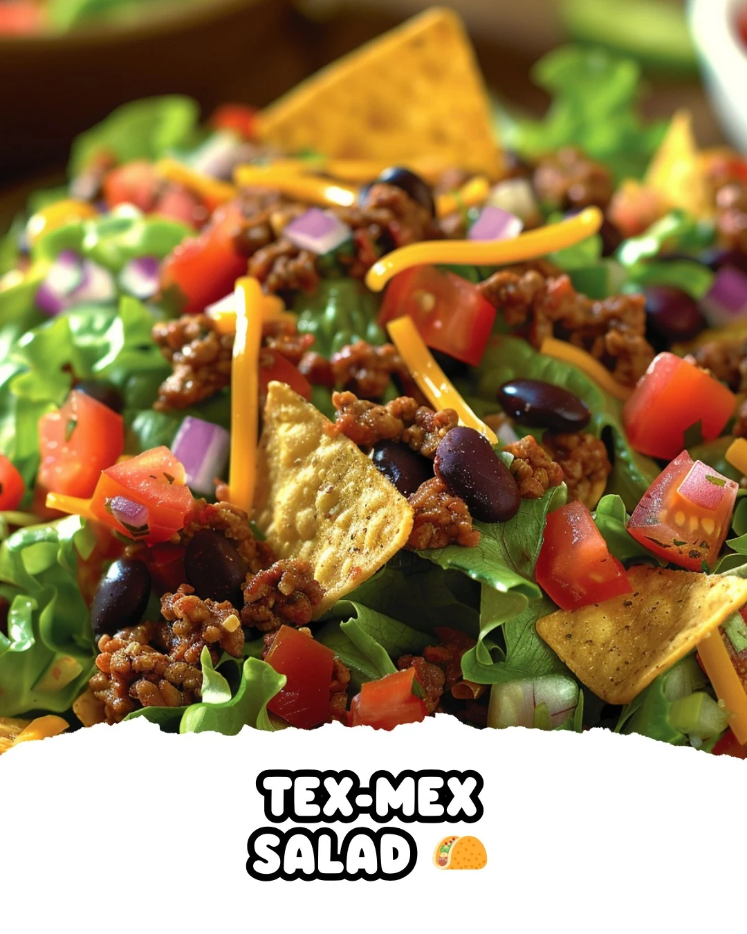 Easy and Delicious Tex-Mex Salad Recipe