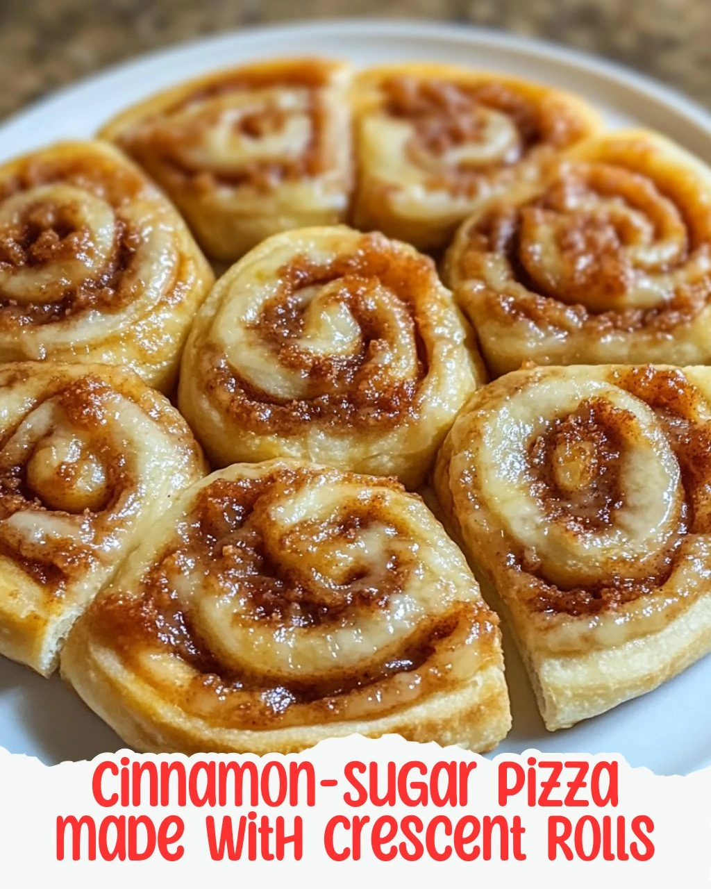 Cinnamon-Sugar Pizza made with Crescent Rolls