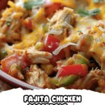 Easy Fajita Chicken Casserole Recipe for Family Meals finished dish