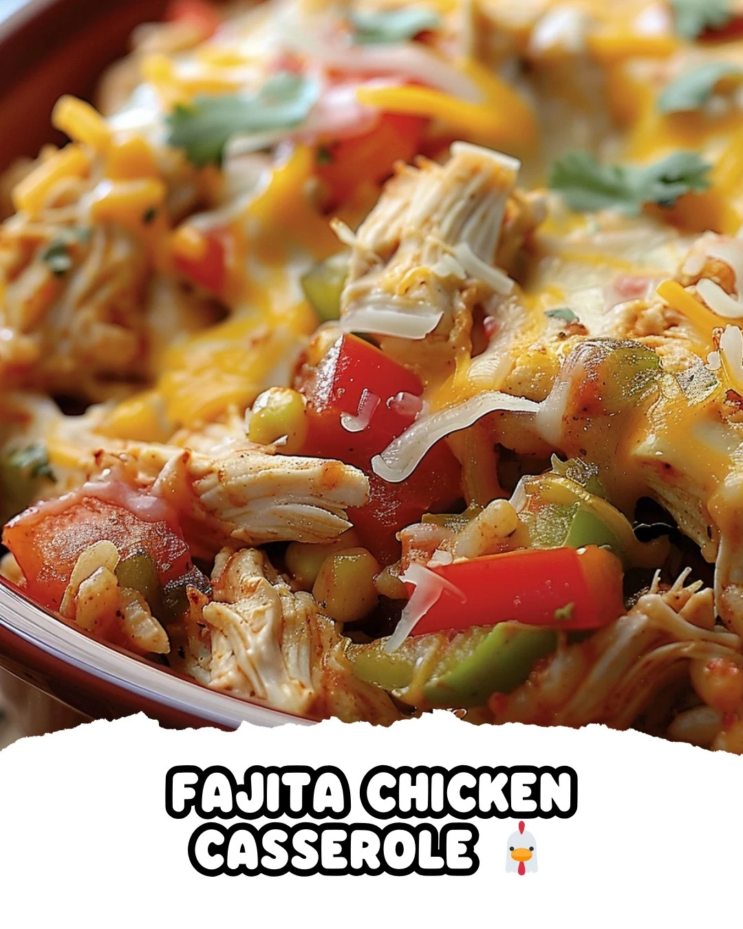 Easy Fajita Chicken Casserole Recipe for Family Meals finished dish