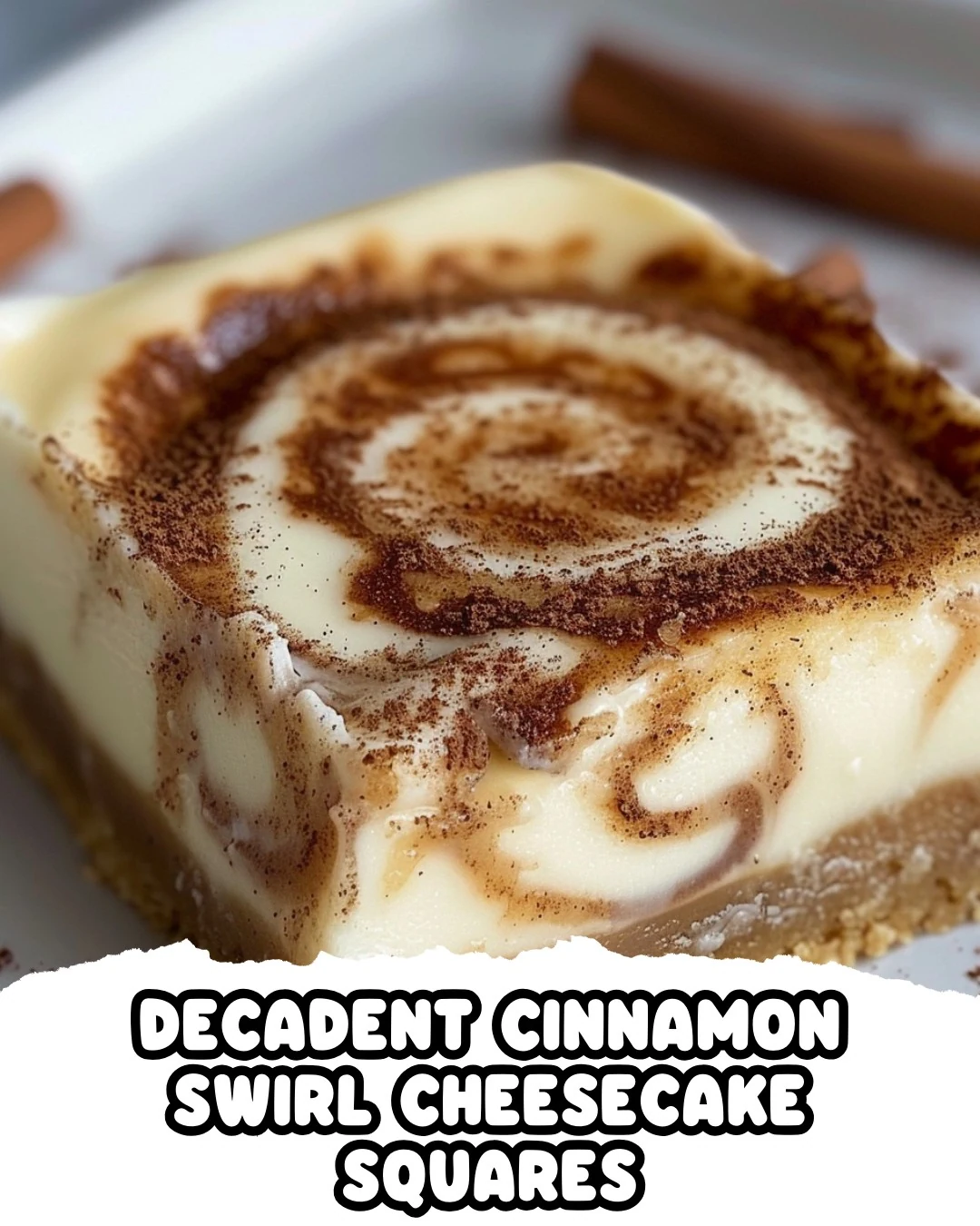 Indulge in Decadent Cinnamon Swirl Cheesecake Squares