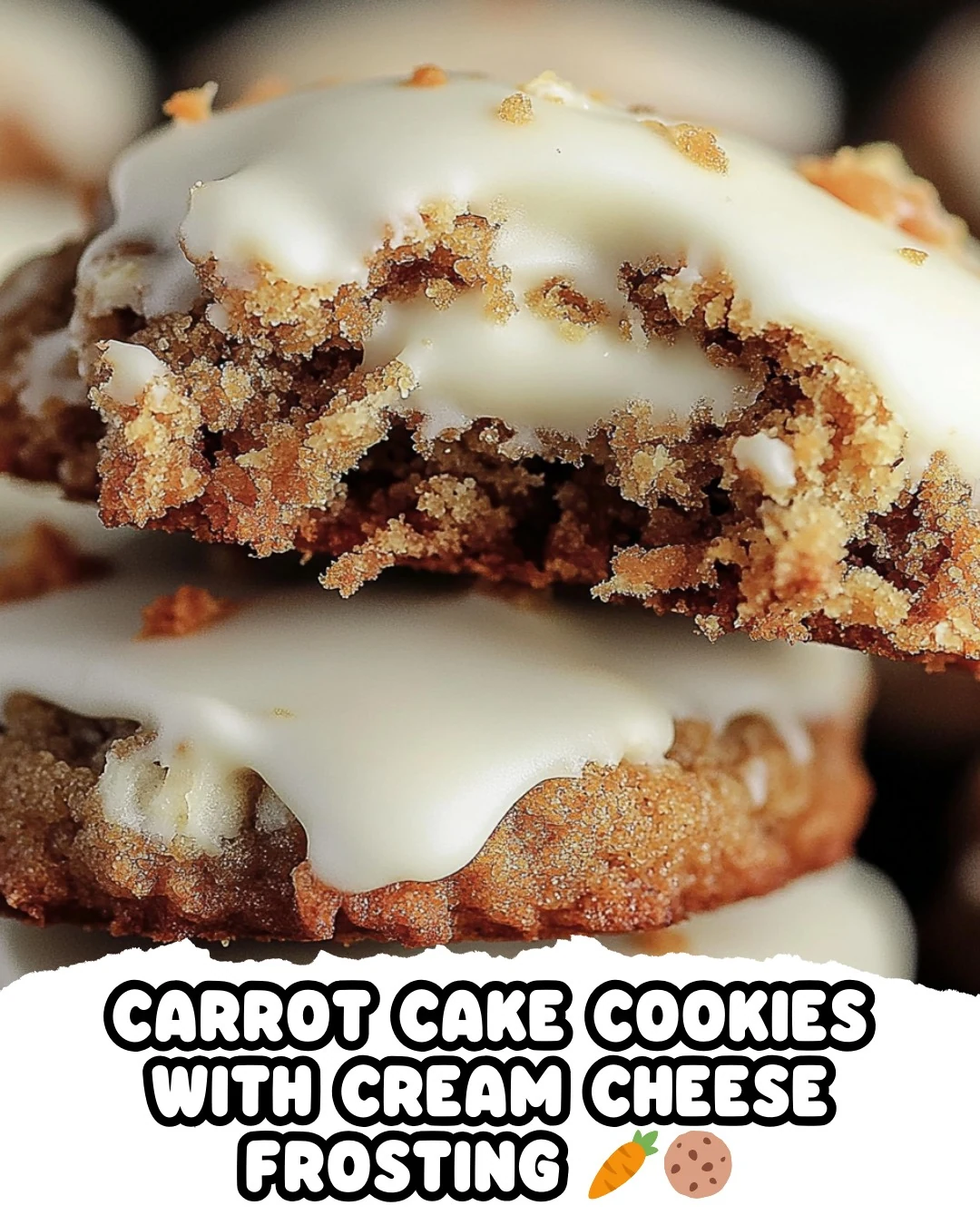 CARROT CAKE COOKIES WITH CREAM CHEESE FROSTING
