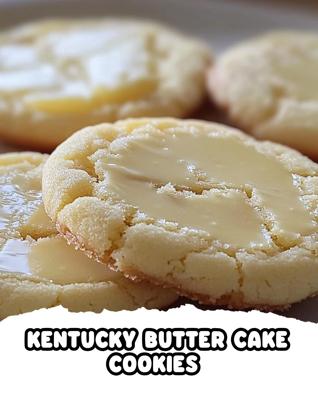 Irresistible Kentucky Butter Cake Cookies Recipe