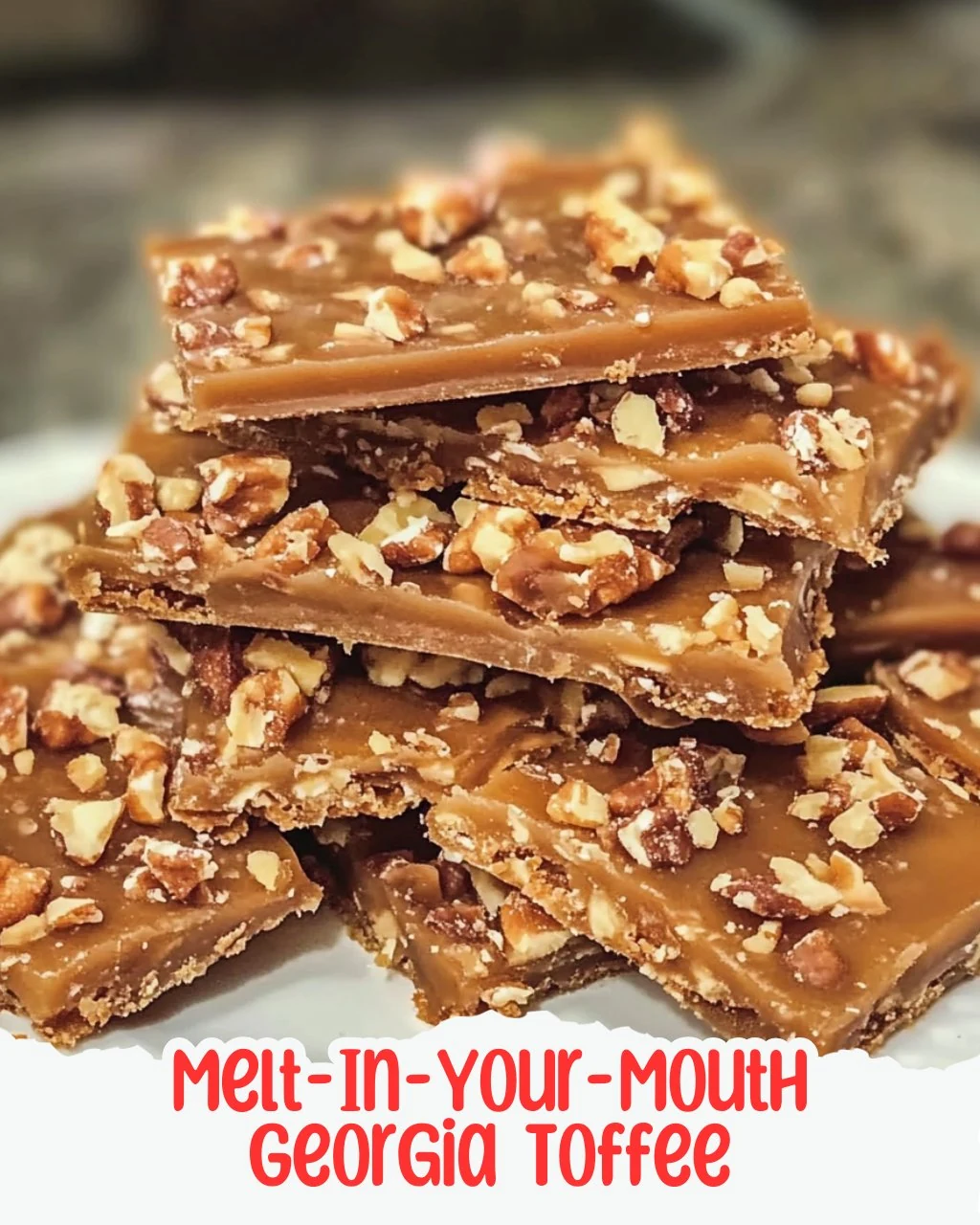 Melt-In-Your-Mouth Georgia Toffee Recipe finished dish