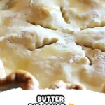 Perfect Homemade All Butter Pie Crust Recipe finished dish