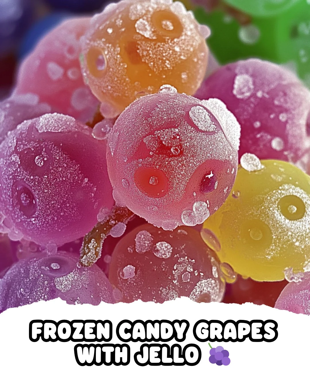 Refreshing Frozen Candy Grapes with Jello Recipe