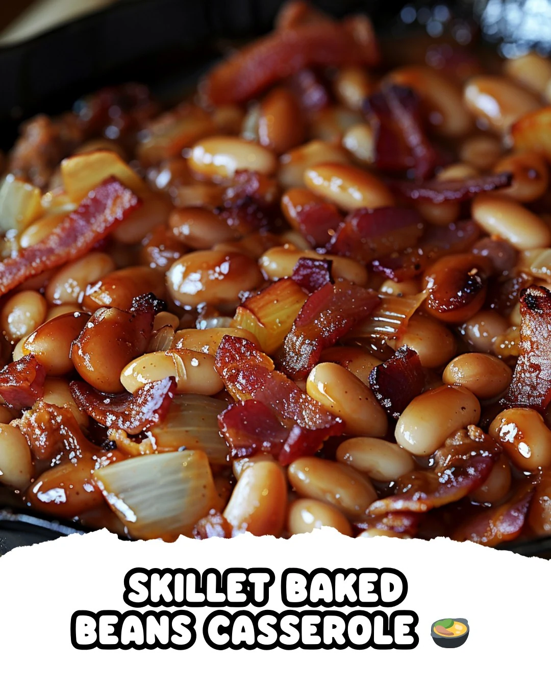Skillet Baked Beans Casserole: Hearty and Delicious finished dish