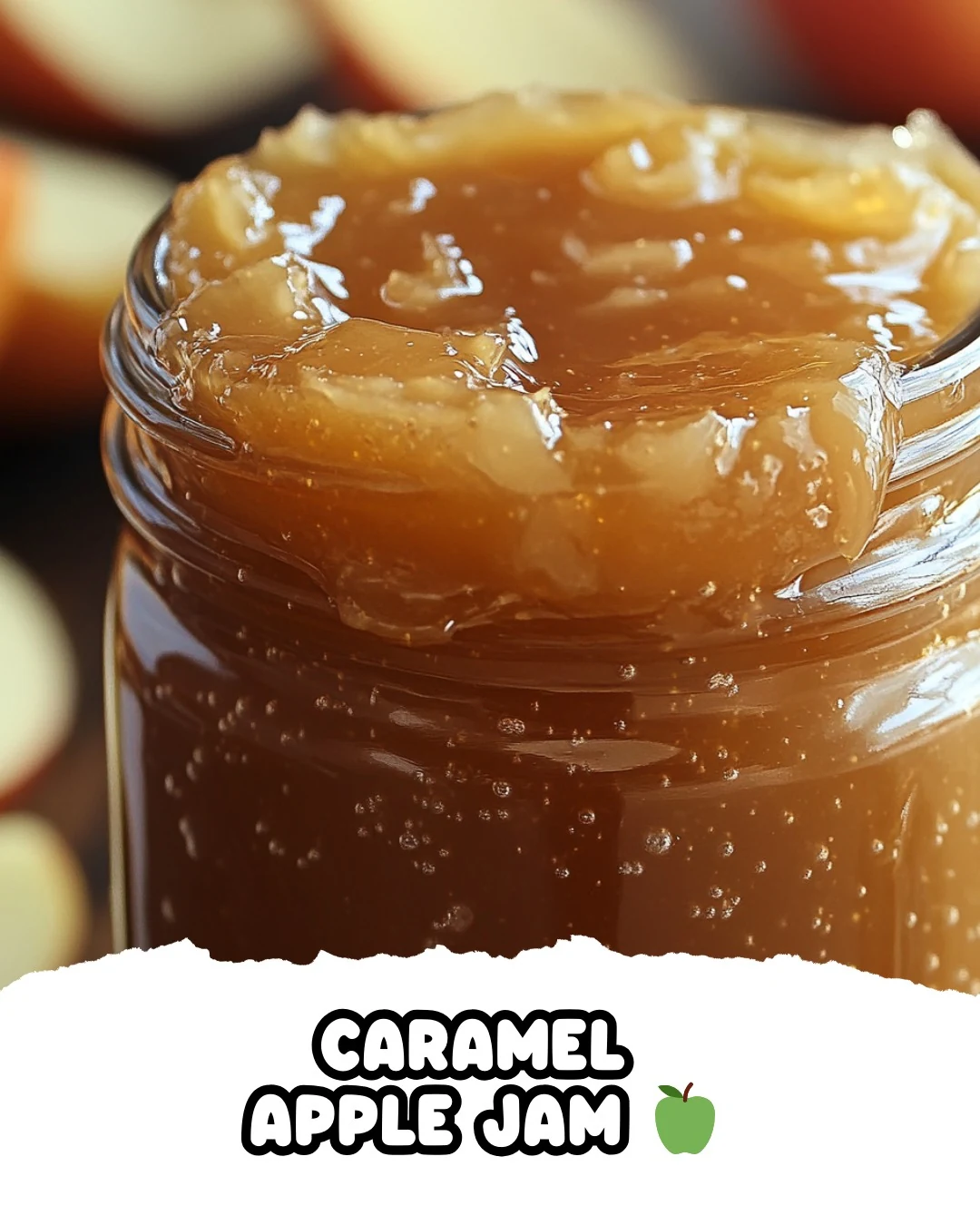 Sweet and Simple Caramel Apple Jam Recipe
